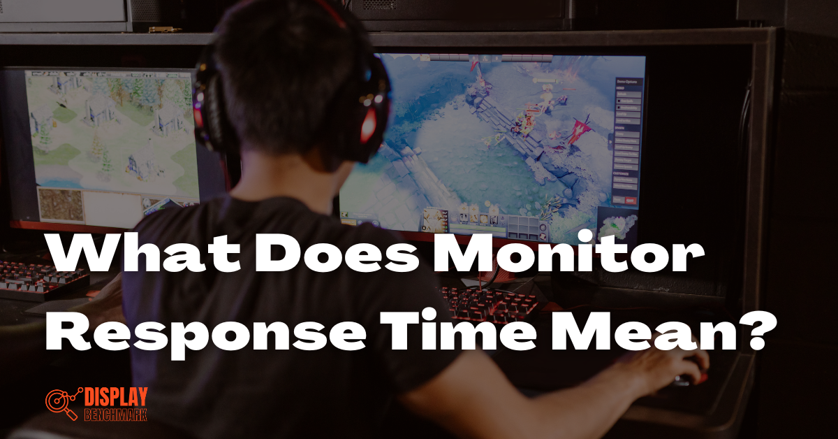 What Does Monitor Response Time Mean
