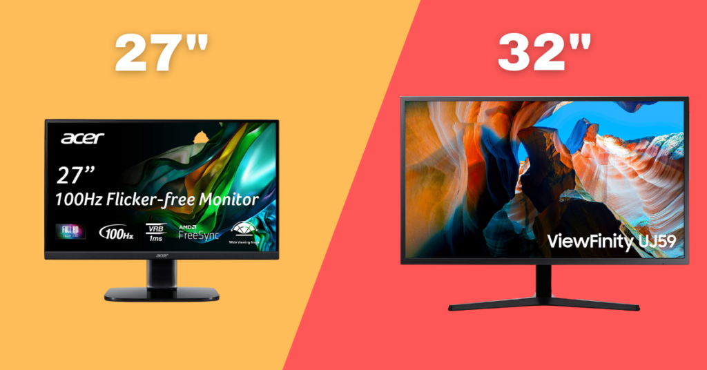 27 vs 32-inch monitor